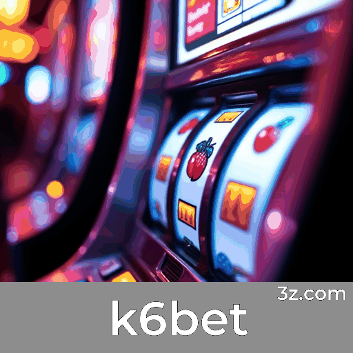 k6bet: Rápido, Fácil e Perfeito para Brasileiros